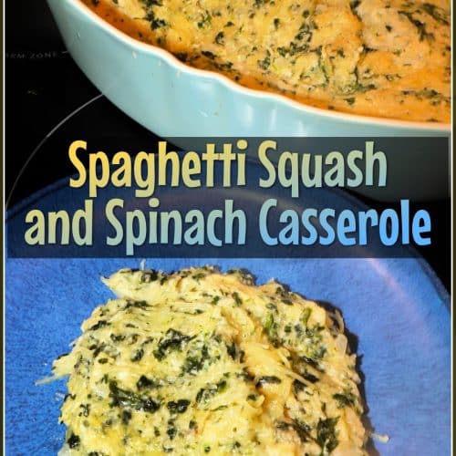 Spaghetti Squash and Spinach Casserole - For the Love of Food