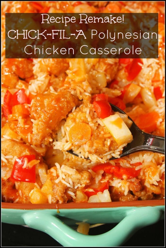 Chick-fil-A Polynesian Chicken Casserole - For the Love of Food