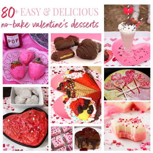 80+ Easy and Delicious No Bake Valentine's Desserts - For the Love of Food