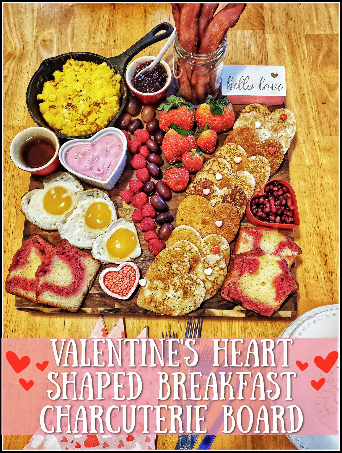 Valentines Heart Shaped Breakfast Charcuterie Board - For the Love of Food