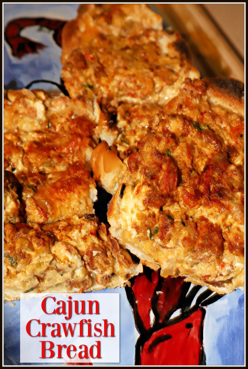 Cajun Crawfish Bread - For the Love of Food